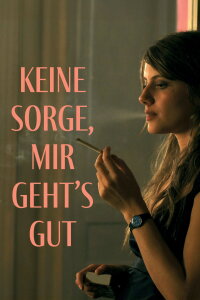 Keine Sorge, mir geht's gut (2006)