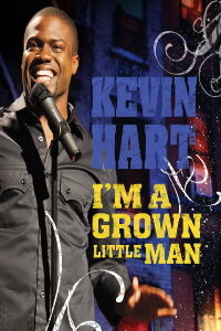 Kevin Hart: I'm a Grown Little Man (2009)