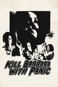 Kill Barbara with Panic (1974)