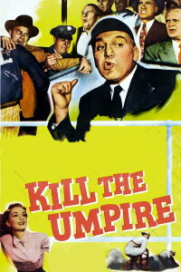 Kill The Umpire (1950)