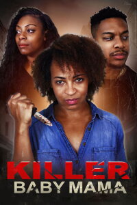 Killer Baby Mama (2023)