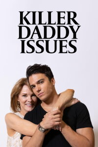 Killer Daddy Issues (2020)