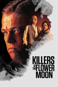 Killers of the Flower Moon (2023)