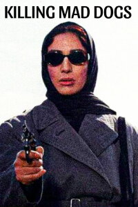 Killing Mad Dogs (2001)