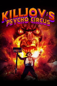 Killjoy's Psycho Circus (2016)