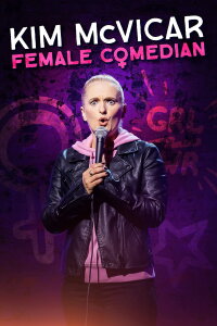 Kim McVicar: Female Comedian (2024)
