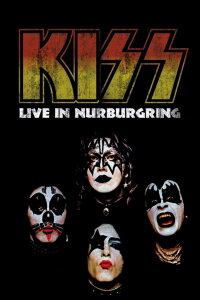 Kiss - Live in Nurburgring (2012)
