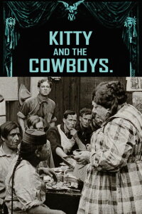 Kitty and the Cowboys (1911)