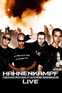 K.I.Z. - Hahnenkampf Live (2008)