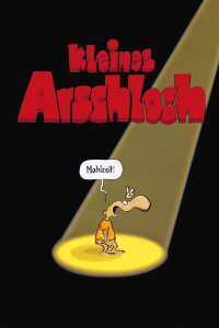 Kleines Arschloch - Der Film (1997)