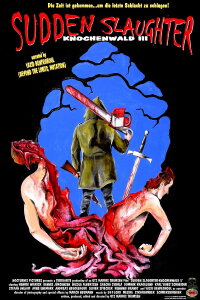 Knochenwald 3: Sudden Slaughter (2008)
