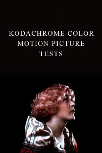 Kodachrome Color Motion Picture Tests (1922)