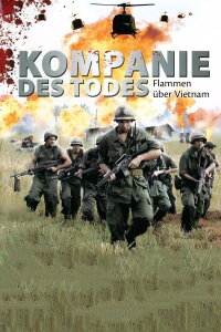 Kompanie des Todes - Flammen über Vietnam (2010)