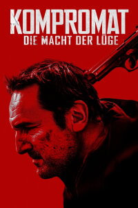 Kompromat - Die Macht der Lüge (2022)