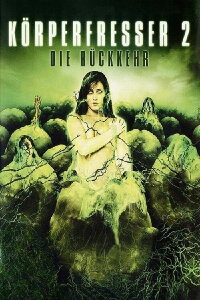 Körperfresser 2 - Die Rückkehr (2007)