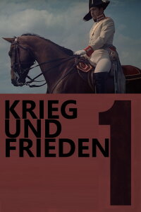 Krieg und Frieden - Teil 1: Andrej Bolkonski (1966)