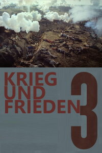 Krieg und Frieden - Teil 3: Das Jahr 1812 (1967)