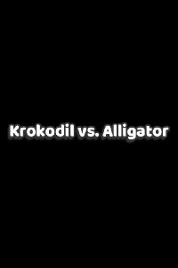 Krokodil vs. Alligator (2017)