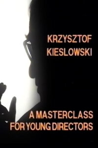 Krzysztof Kieslowski: A Masterclass for Young Directors (1995)
