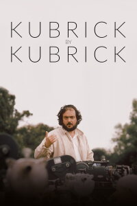 Kubrick erzählt Kubrick (2020)