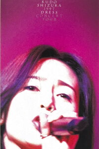 Kudo Shizuka 1997 Dress Concert Tour (1997)