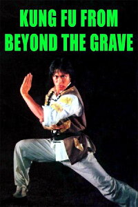 Kung Fu from Beyond the Grave (1982)