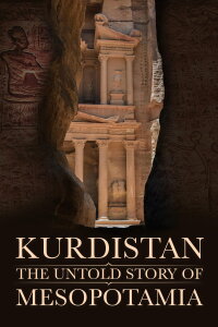 Kurdistan, Schatzkammer Mesopotamiens (2018)
