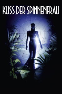 Kuß der Spinnenfrau (1985)