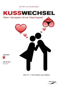 Kusswechsel - Kein Vorspiel ohne Nachspiel (2011)