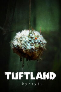 Kyrsyä: Tuftland (2018)