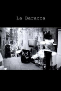 La baracca (2005)
