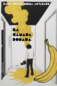 La cámara robada (2005)