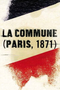 La Commune (Paris, 1871) (2003)
