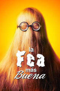 La fea más buena (2012)