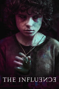 La influencia – Böser Einfluss (2019)