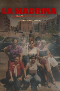 La Madrina: The Savage Life of Lorine Padill (2020)