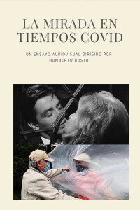 La Mirada en Tiempos COVID (2020)