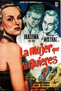 La mujer que tu quieres (1952)