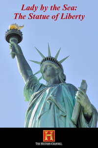 Lady by the Sea: The Statue of Liberty (2004)