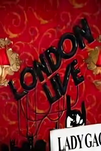 Lady Gaga - London Live Special (2009)