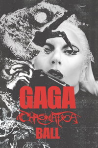 Lady Gaga: The Chromatica Ball (2024)