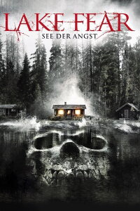 Lake Fear - See der Angst (2012)