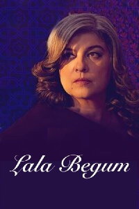 Lala Begum (2018)