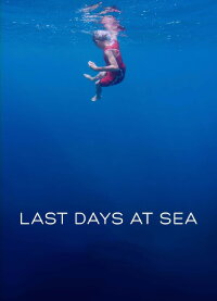 Last Days at Sea (2021)