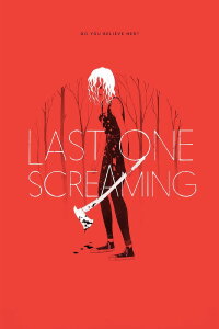Last One Screaming (2018)