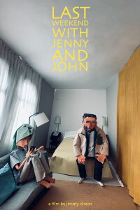 Last Weekend with Jenny and John (2023)