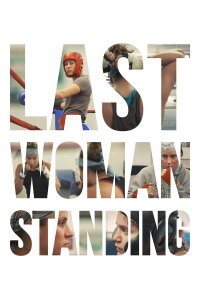 Last Woman Standing (2013)