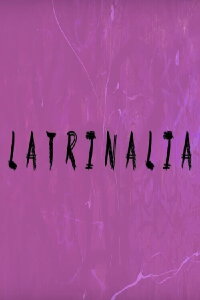 Latrinalia (2022)