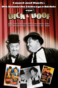 Laurel & Hardy: Their Lives and Magic (2011)