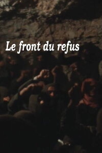 Le front du refus (ou les commando-suicides) (1975)